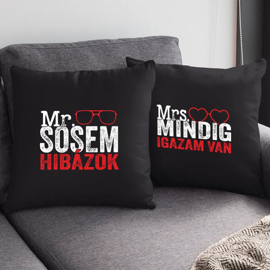 Mr Sosem hibázok-Mrs Mindig igazam van Páros Párna - [paroscuccok.hu]