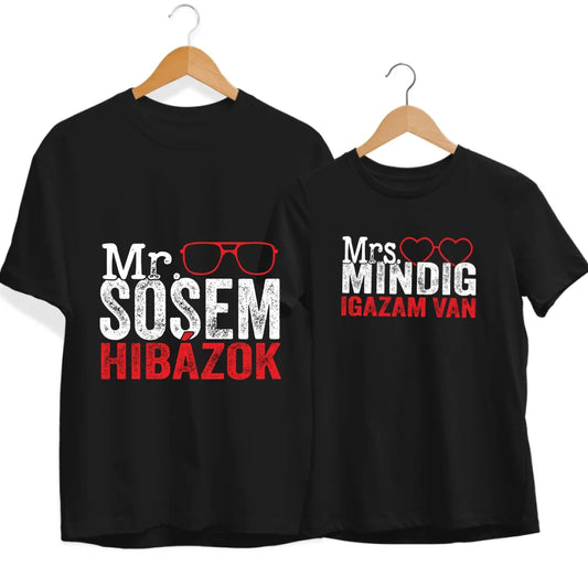 Mr Sosem hibázok-Mrs Mindig igazam van Páros Póló - [paroscuccok.hu]